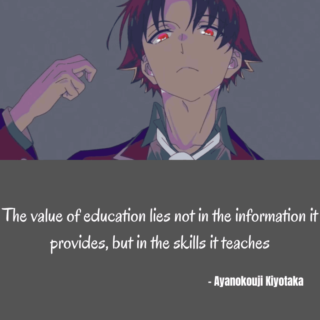 6. Ayanokouji Kiyotaka quotes on Education 