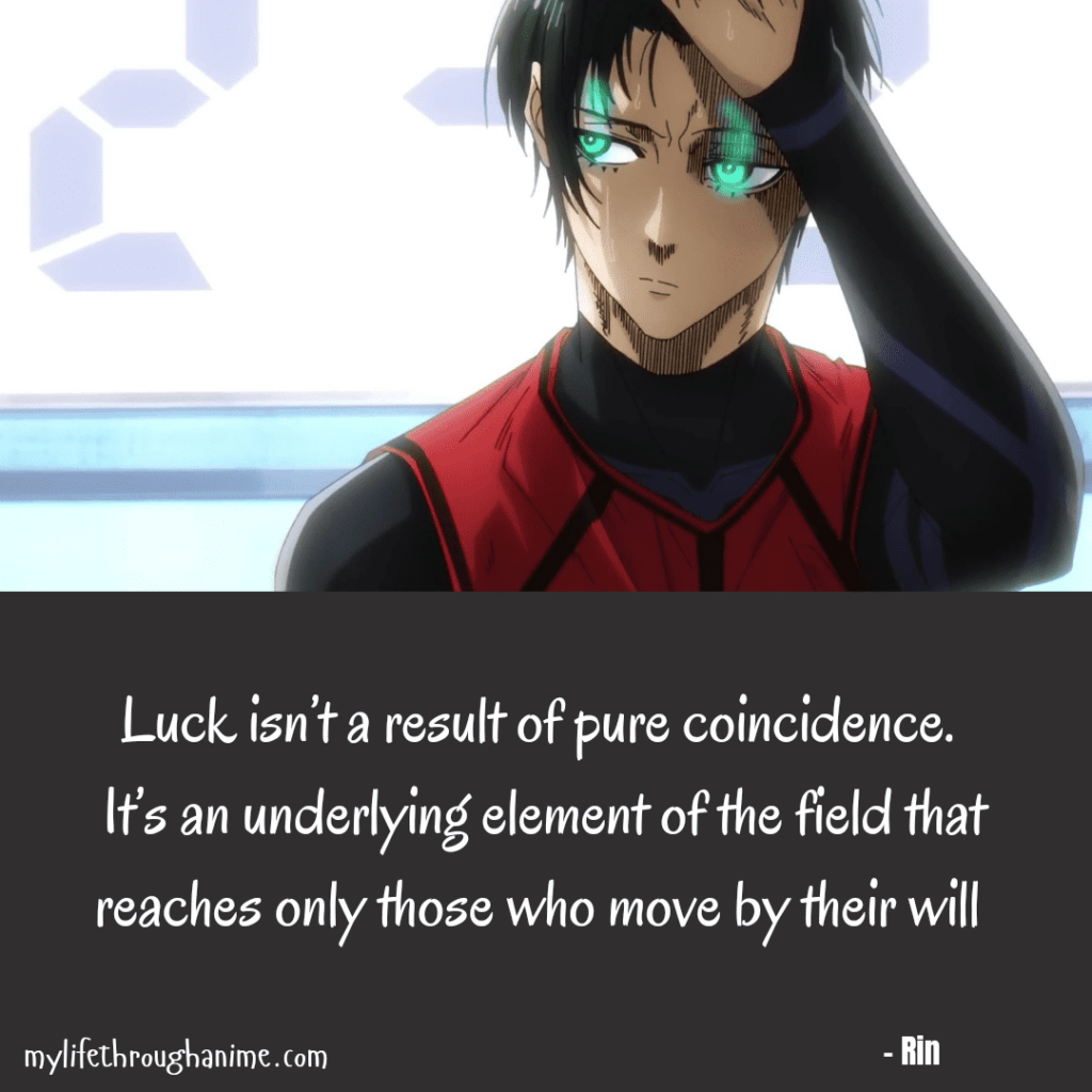 Rin from Blue Lock quotes Luck