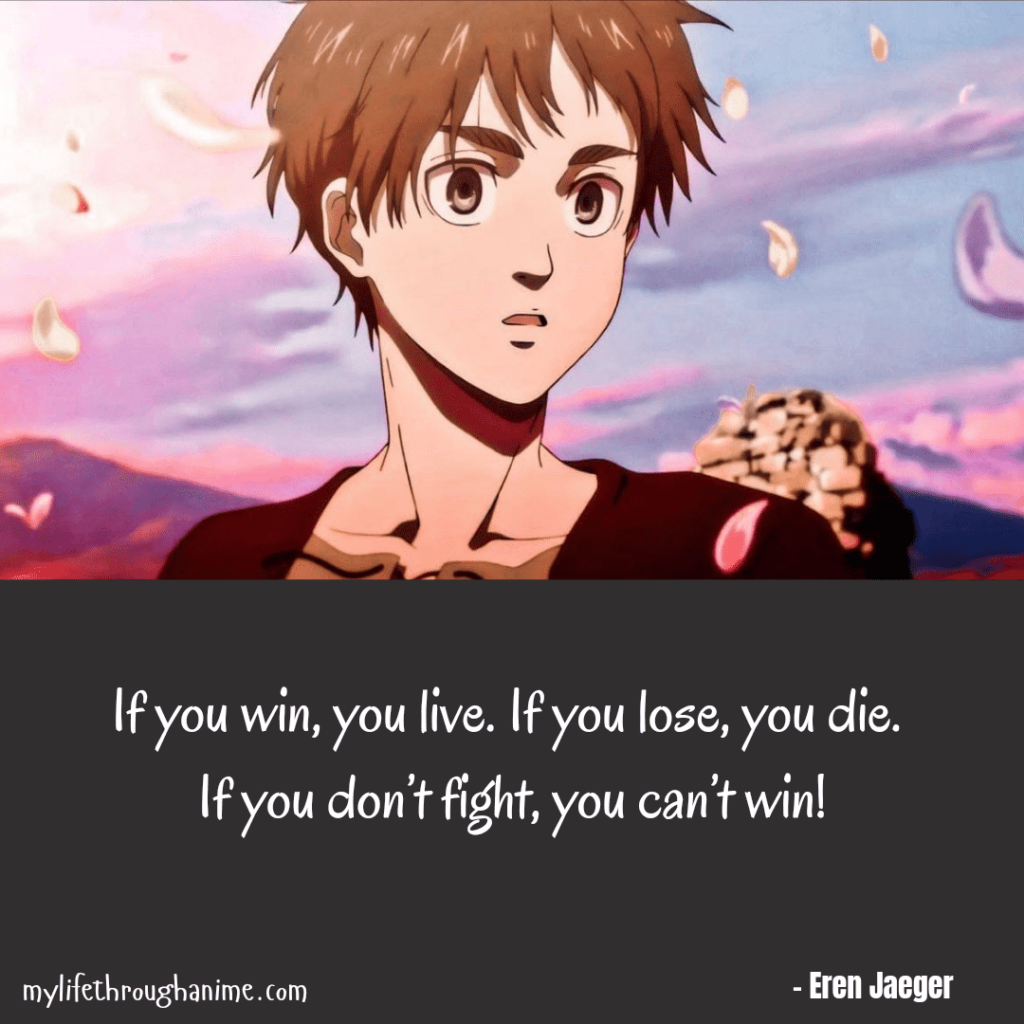 Most famous line in AOT by Eren Yeager 