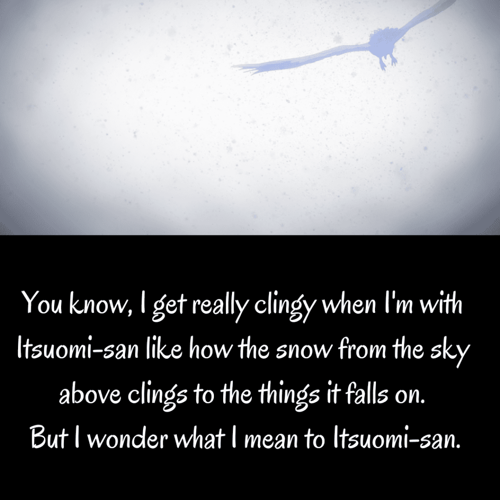 What does Yuki mean to Itsuomi-san? 