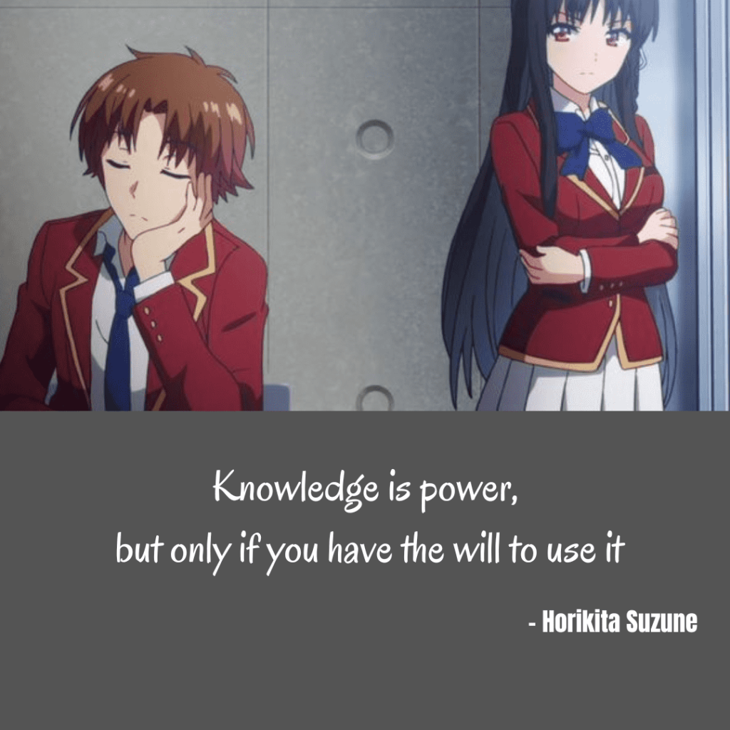 Horikita Suzune quotes on Knowledge
