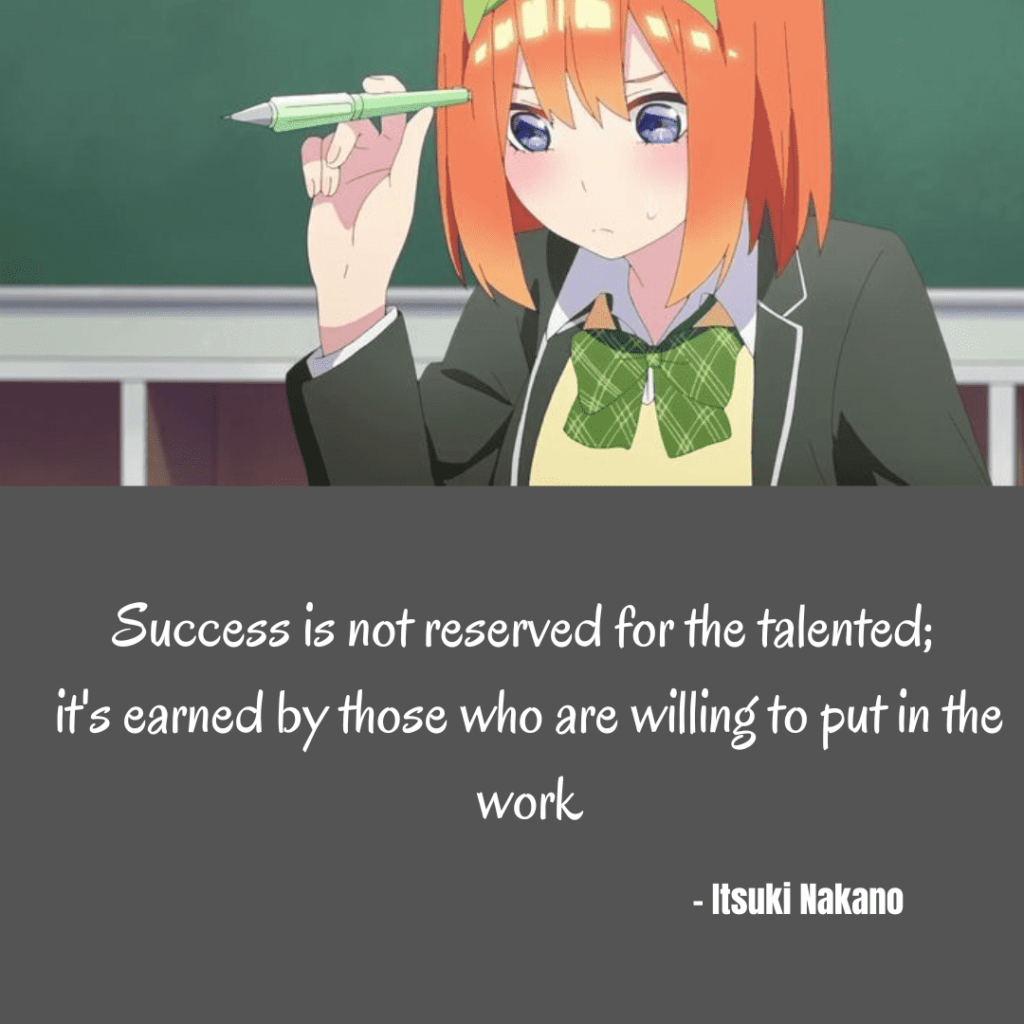 Yotsuba Nakano quotes on Success x Talent